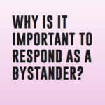 Right To Be: The 5Ds of Bystander Intervention
